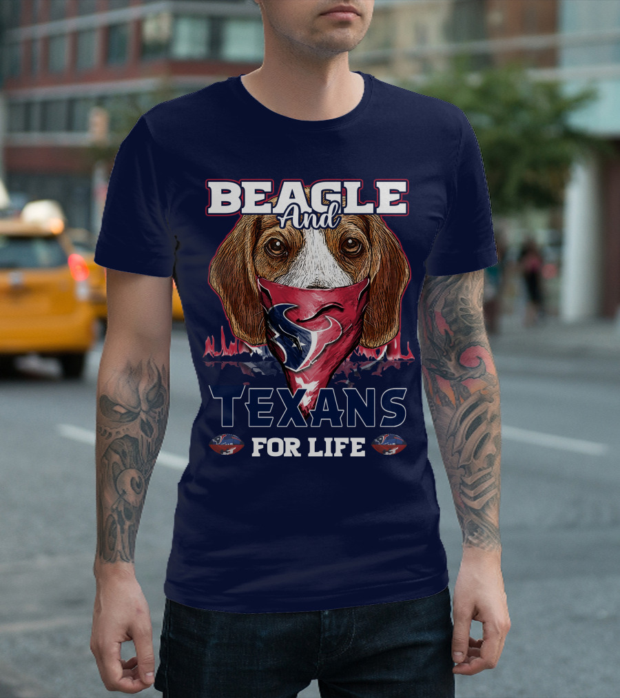 Beagle And Texans For Life T-Shirt