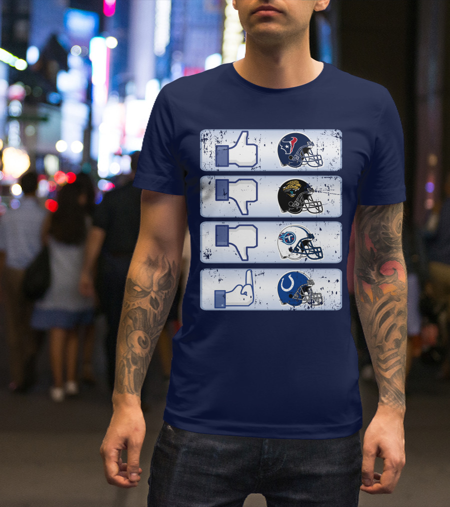 Houston Texans Like Jaguars Dislike Titans Meh Colts Middle Finger T-Shirt
