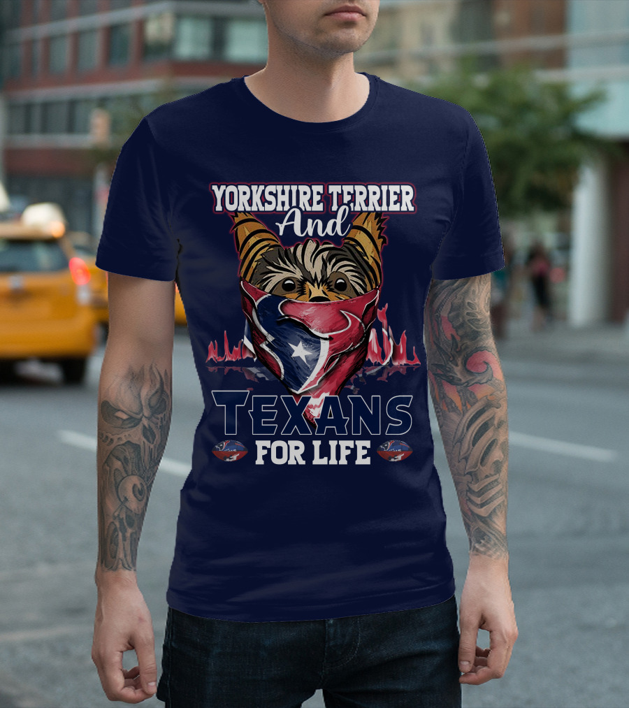Yorkshire Terrier And Texans For Life T-Shirt