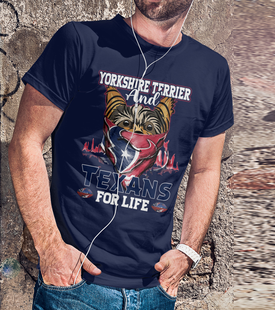 Yorkshire Terrier And Texans For Life T-Shirt