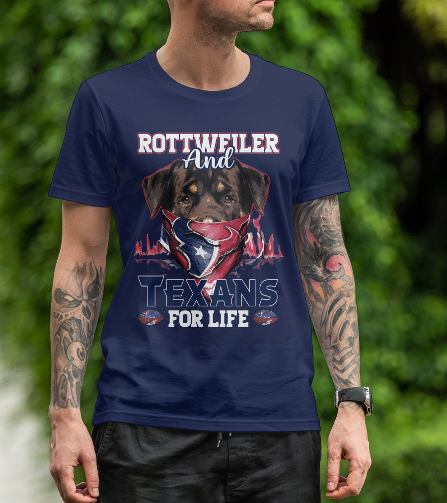 Rottweiler And Texans For Life T-Shirt