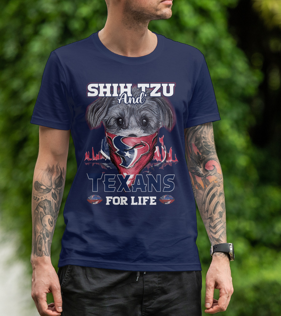 Shih Tzu And Texans For Life T-Shirt