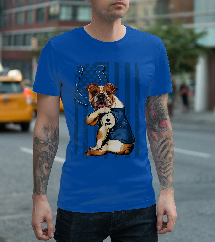 Indianapolis Colts Bulldog I Love Mom American Flag T-Shirt