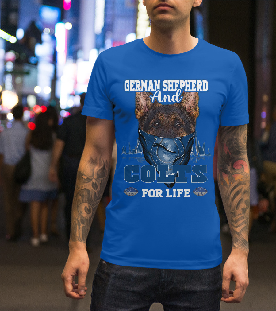 German Shepherd And Colts For Life T-Shirt