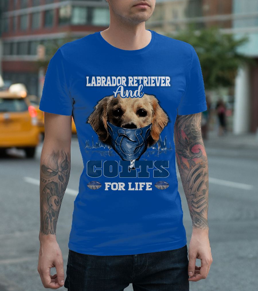 Labrador Retriever And Colts For Life T-Shirt