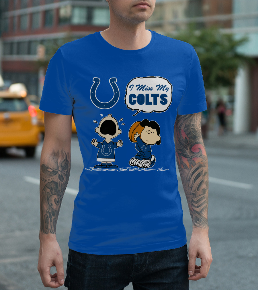 I Miss My Colts Indianapolis Colts T-Shirt