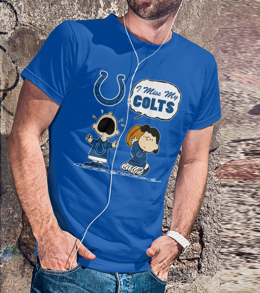I Miss My Colts Indianapolis Colts T-Shirt
