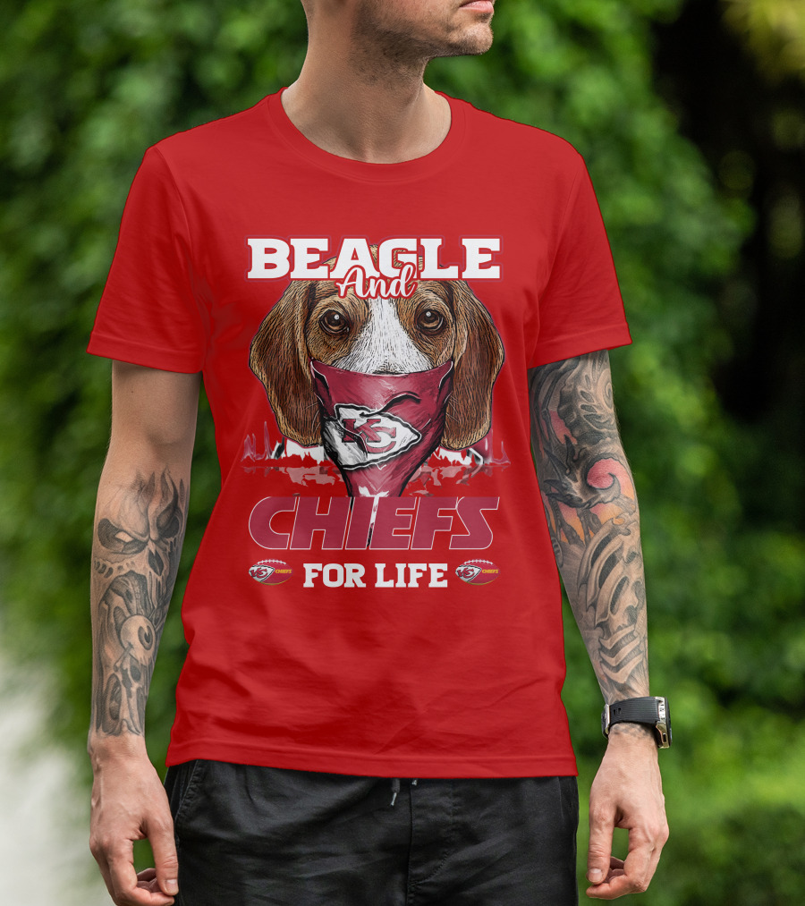 Beagle And Chiefs For Life Kansas City Chiefs T-Shirt
