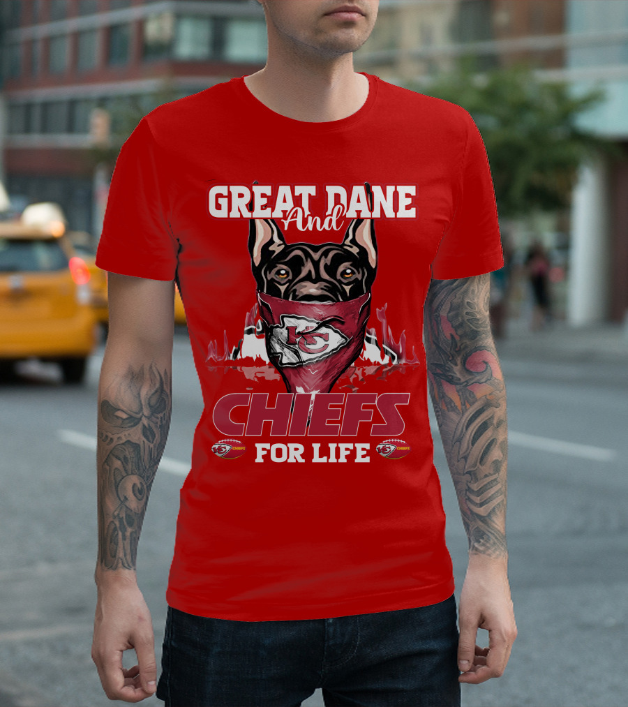 Great Dane and Chiefs for Life Kansas City Chiefs T-Shirt