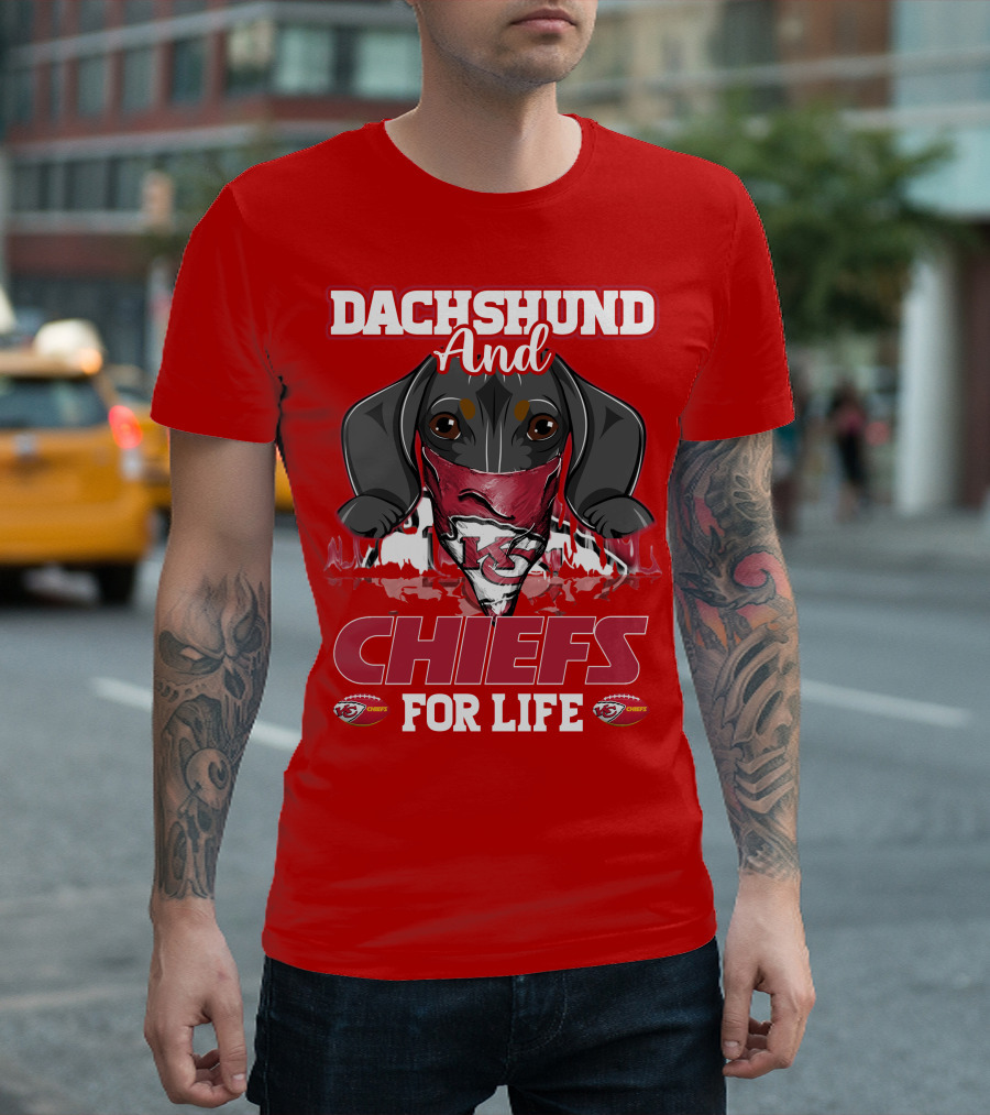 Dachshund And Chiefs For Life Kansas City Chiefs T-Shirt