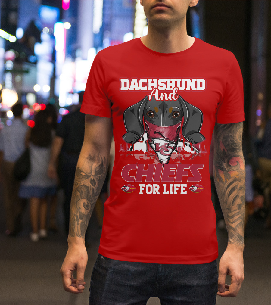 Dachshund And Chiefs For Life Kansas City Chiefs T-Shirt