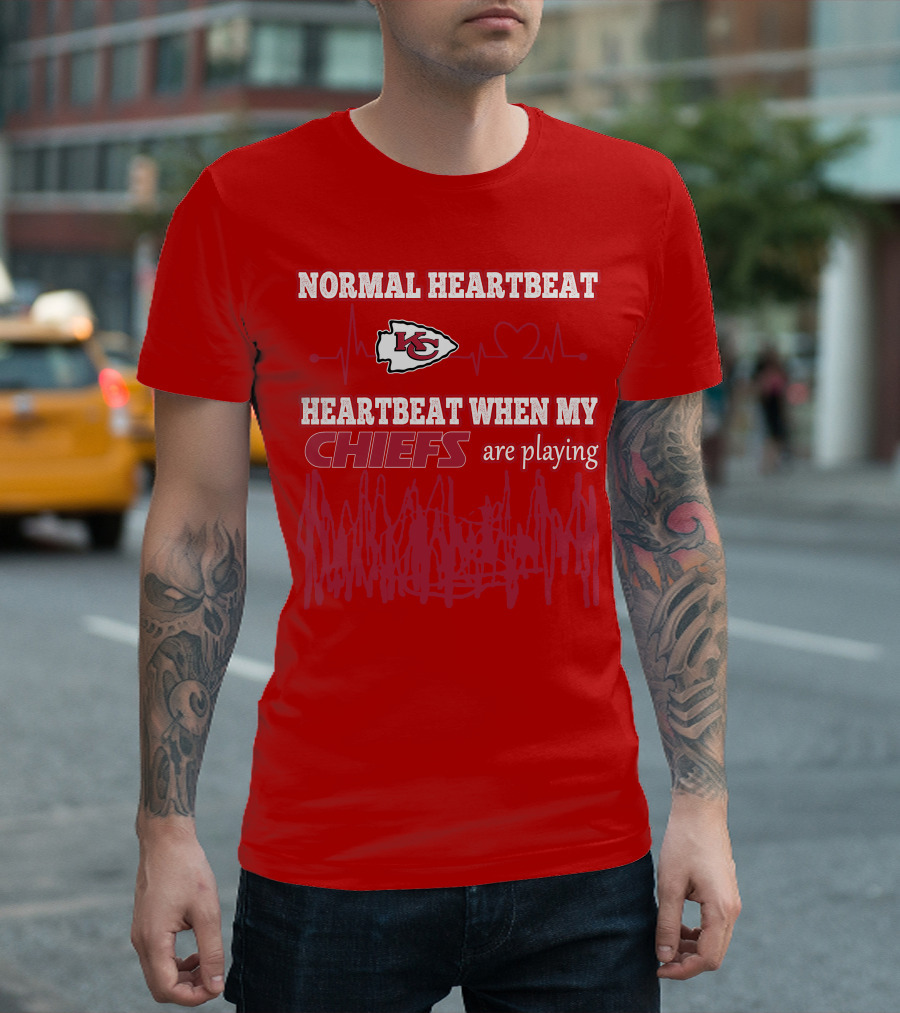 Normal Heartbeat Kansas City Chiefs Heartbeat When My Chiefs Are Playing T-Shirt