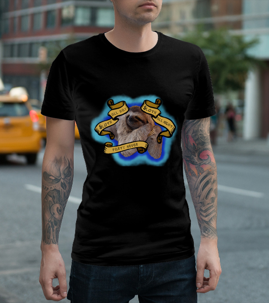 Sloth All Day Party Never Sloth All Night Fun T-Shirt