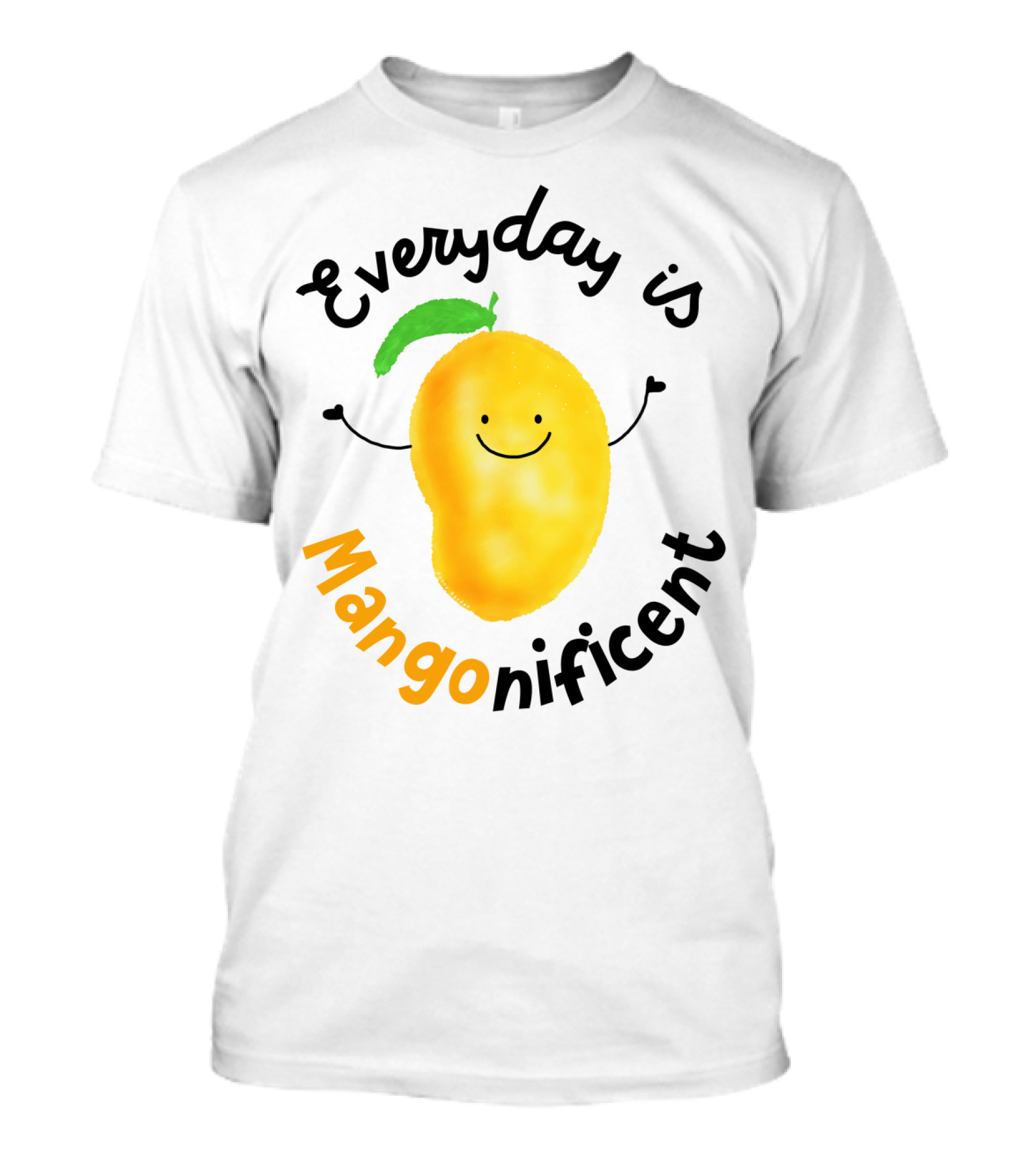 Everyday Is Mangonificent Smiling Mango Punny T-Shirt