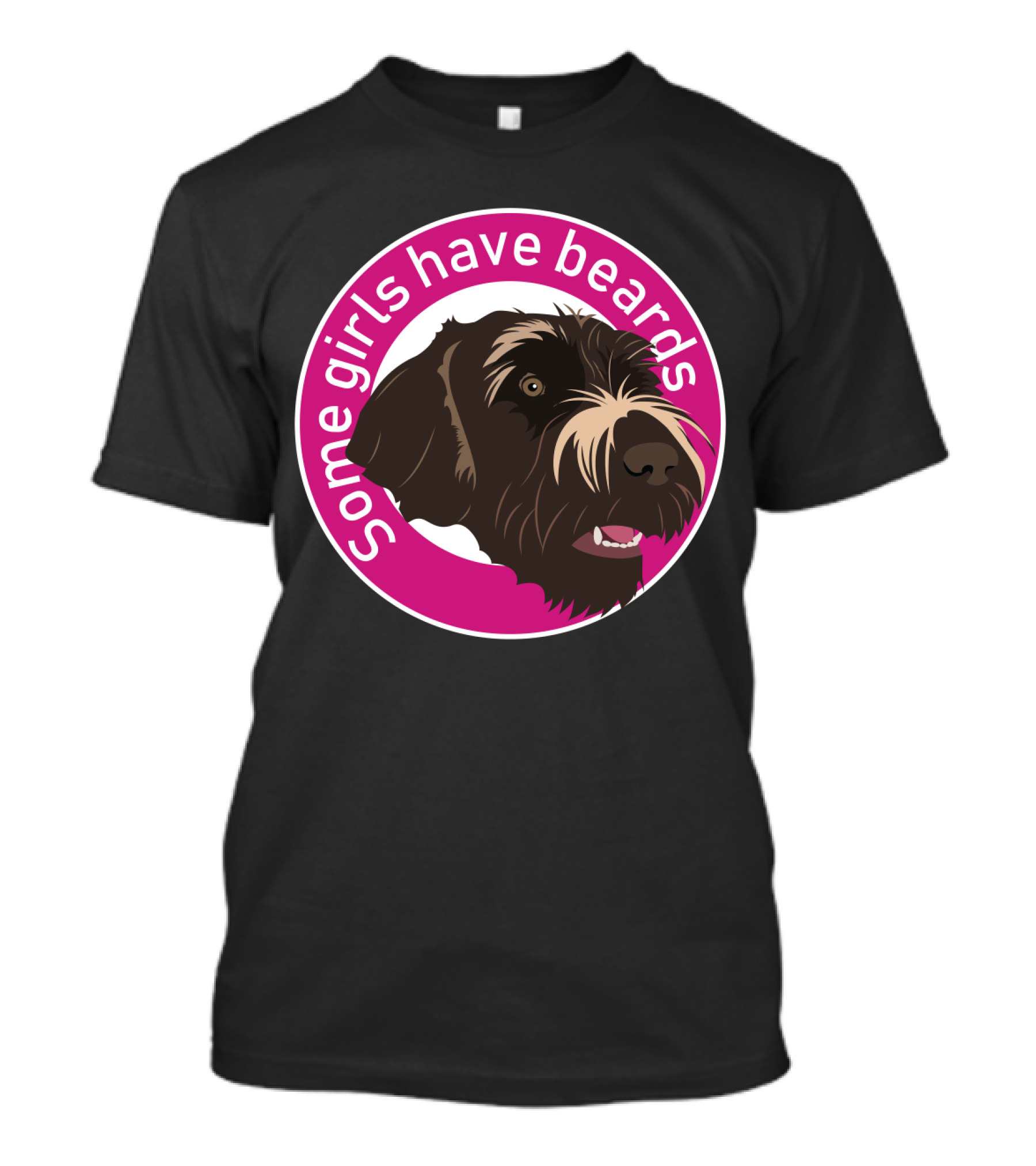 Some Girls Have Beards Dog T-Shirt