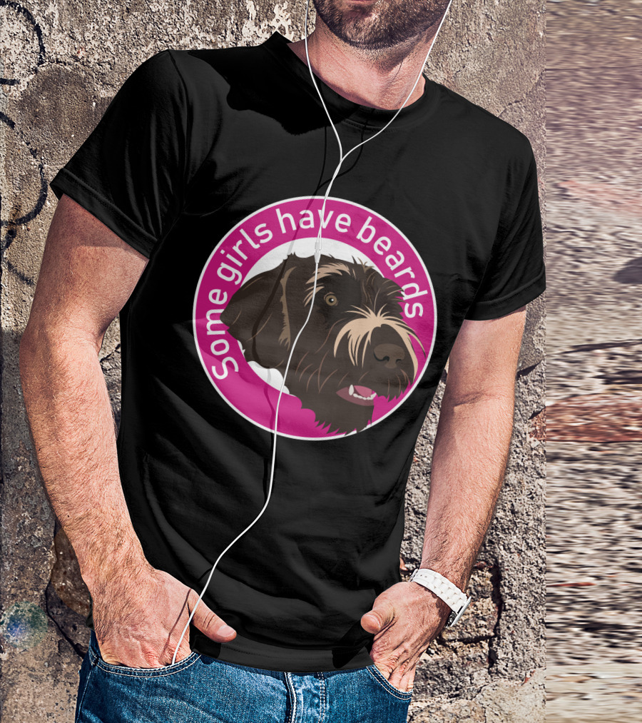 Some Girls Have Beards Dog T-Shirt