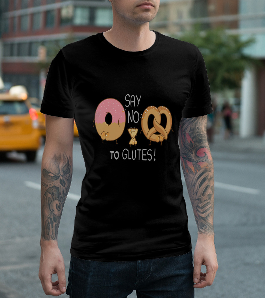 Say No To Glutes Donut And Pretzel Characters T-Shirt
