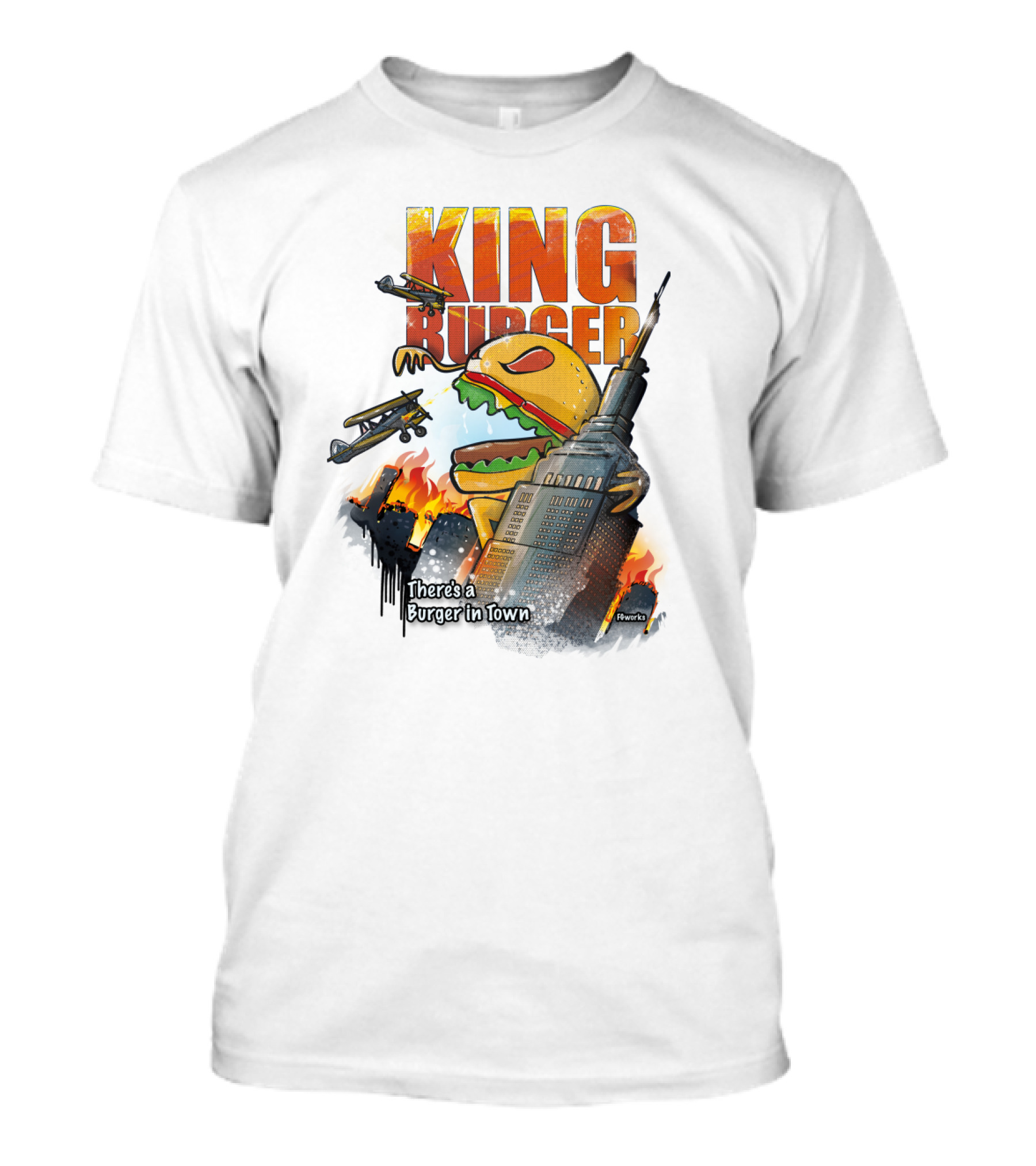 King Burger New York Rampage There's A Burger In Town T-Shirt