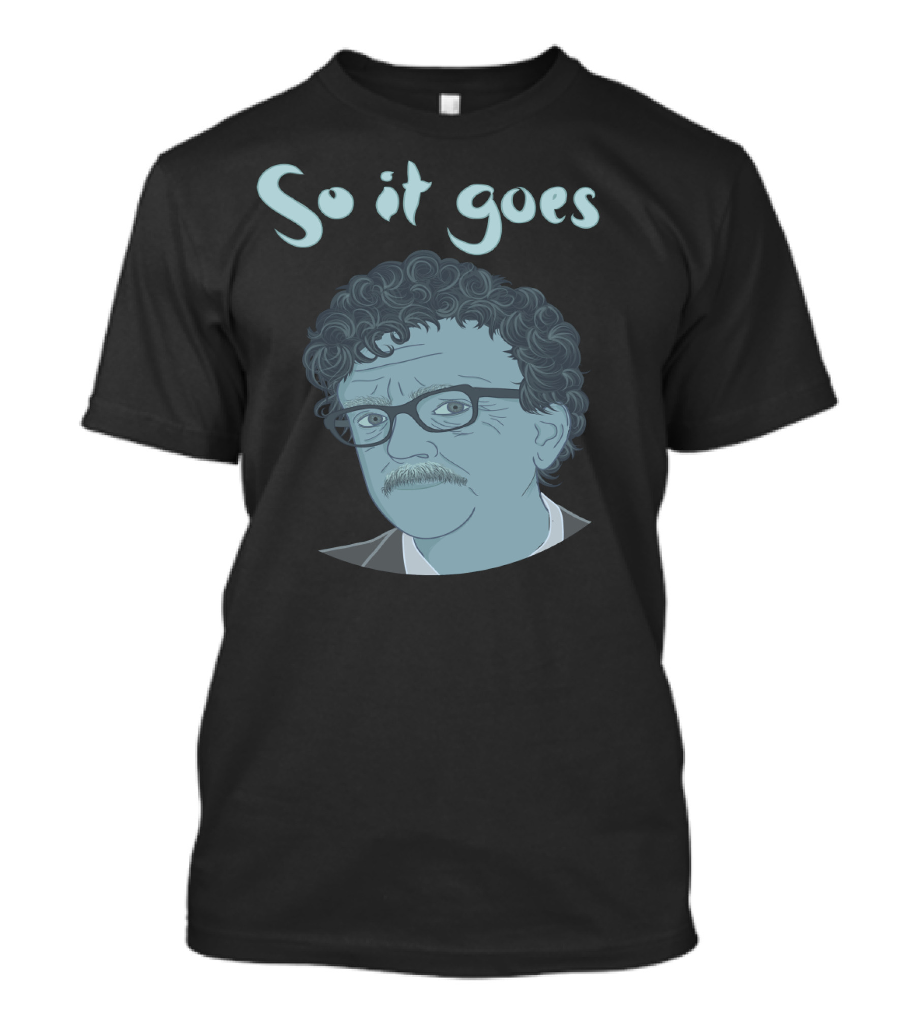 So It Goes Kurt Vonnegut T-Shirt