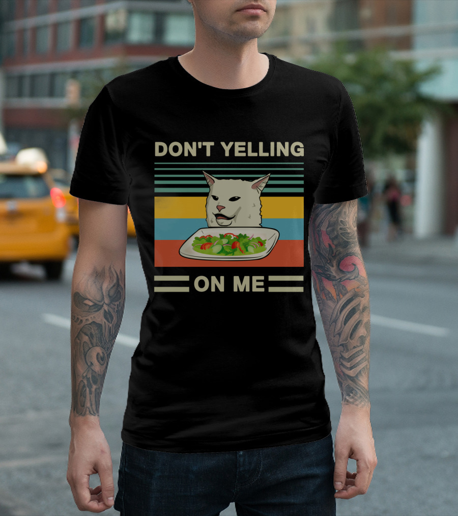 DON'T YELLING ON ME Cat Meme with Salad and Retro Stripes T-Shirt