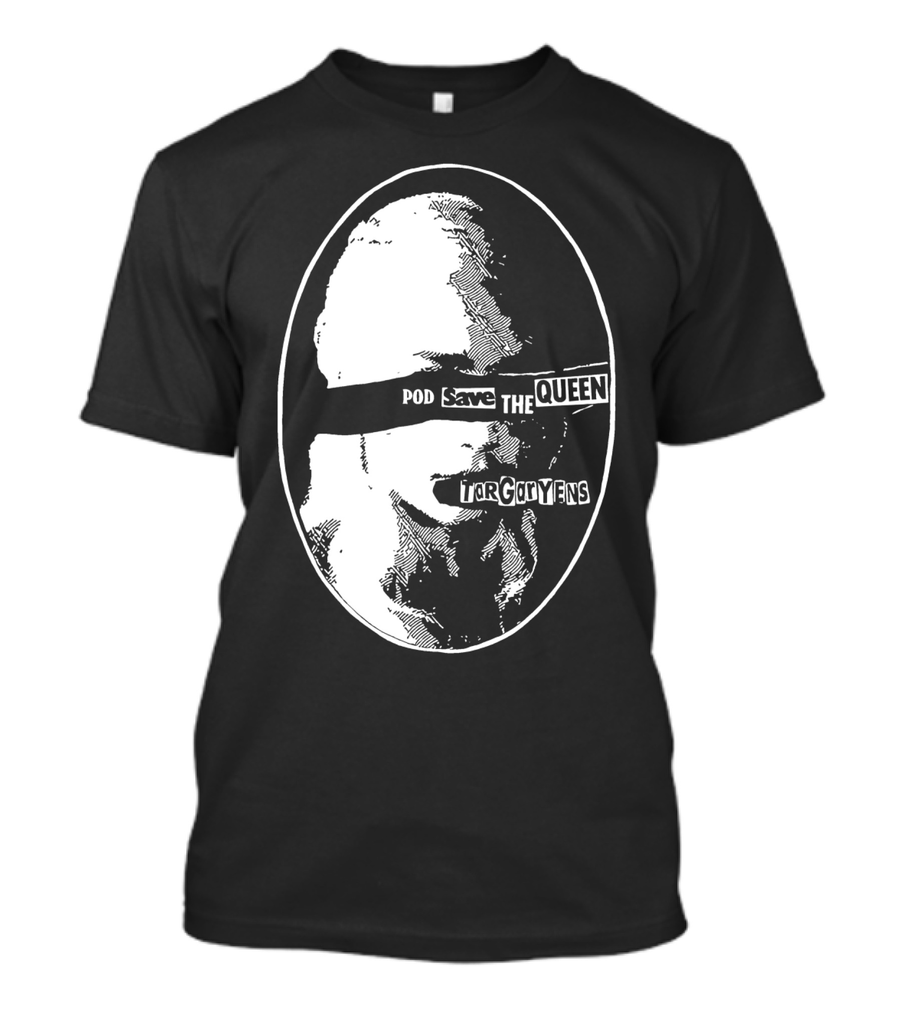 Pod Save The Queen Targaryens Oval T-Shirt