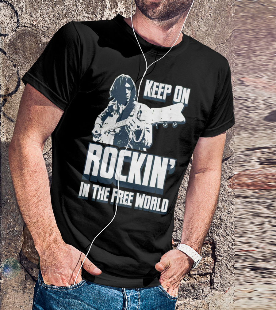Keep On Rockin' In The Free World T-Shirt