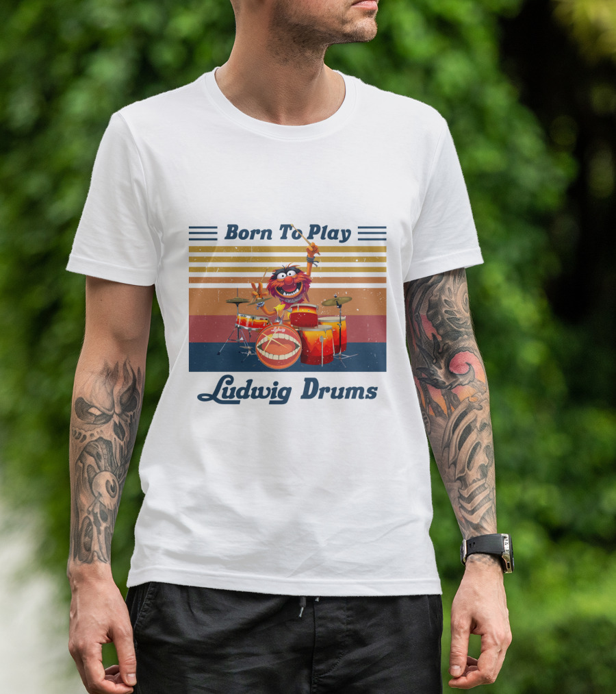 Born To Play Ludwig Drums Muppet Animal T-Shirt