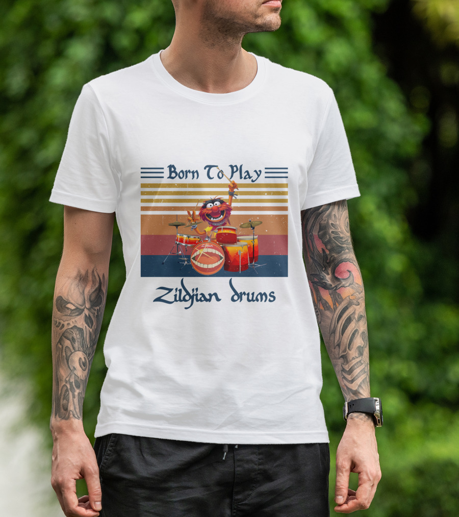 Born To Play Zildjian Drums With Animal On Drum Set T-Shirt