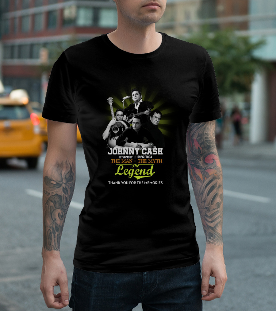 JOHNNY CASH 02/26/1932 09/12/2003 THE MAN THE MYTH THE LEGEND THANK YOU FOR THE MEMORIES T-Shirt