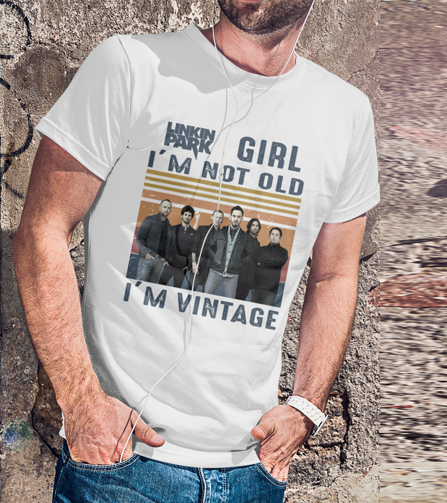 Linkin Park Girl I'm Not Old I'm Vintage T-Shirt