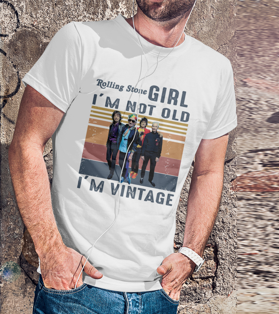 Rolling Stone Girl I'm Not Old I'm Vintage T-Shirt