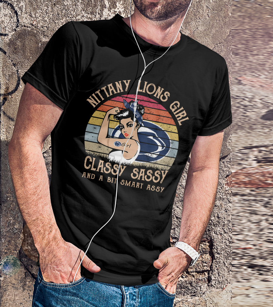 Nittany Lions Girl Classy Sassy And A Bit Smart Assy T-Shirt