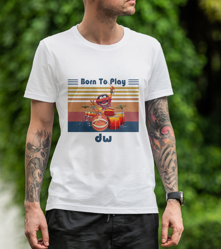 Born To Play Drum DW Animal Muppet Vintage T-Shirt