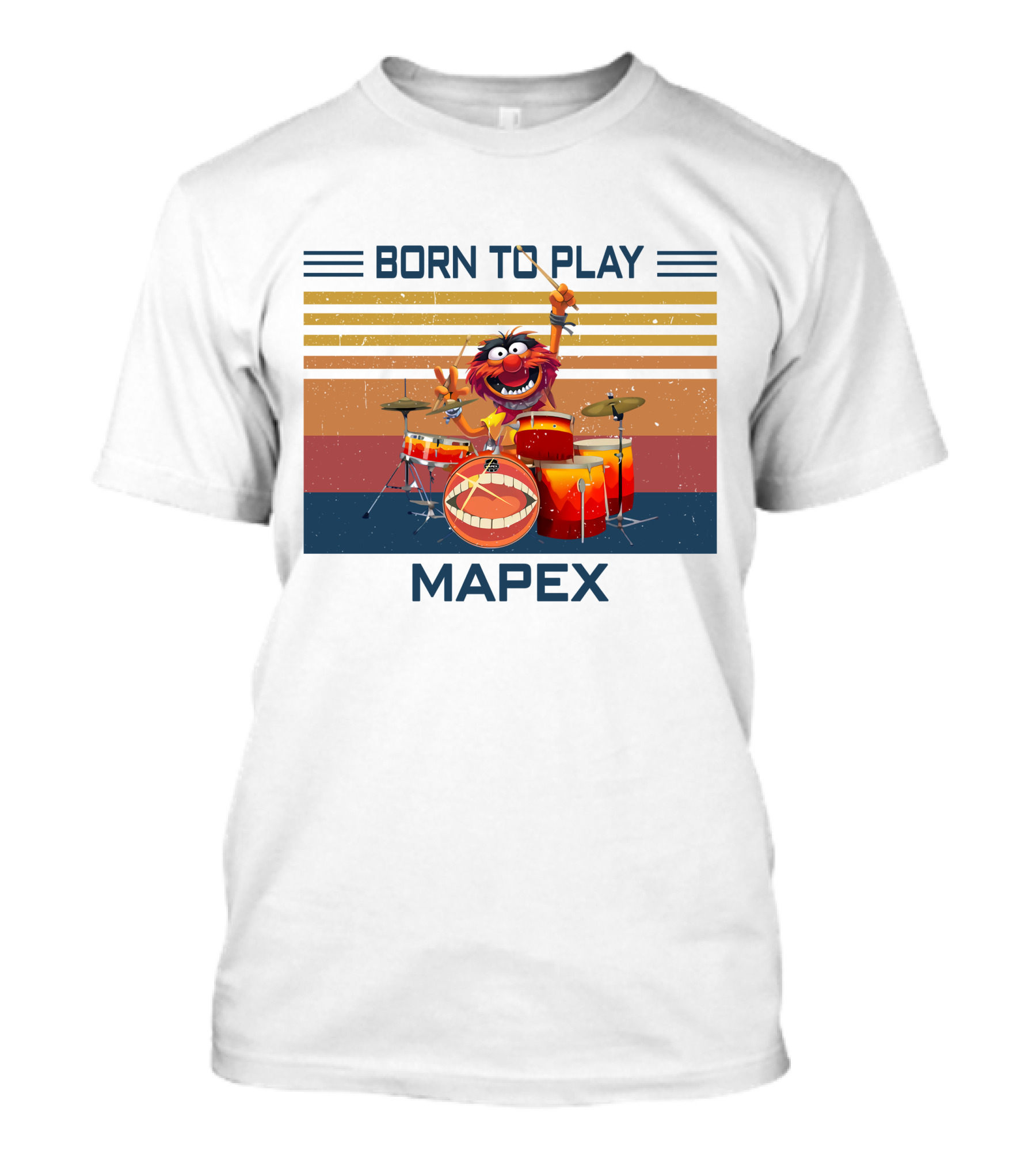 BORN TO PLAY DRUM MAPEX ANIMAL MUPPETS T-Shirt
