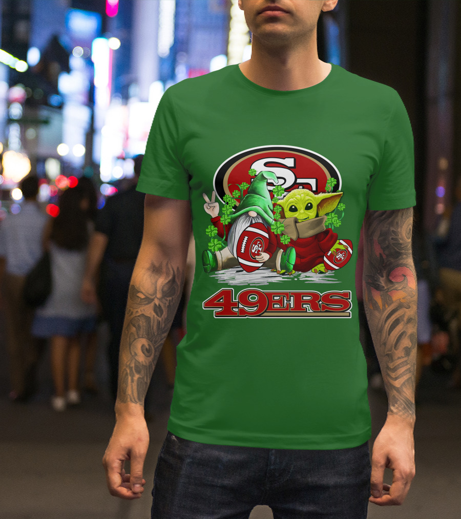 San Francisco 49ers Football St. Patrick's Day Gnome And Baby Yoda 49ers T-Shirt