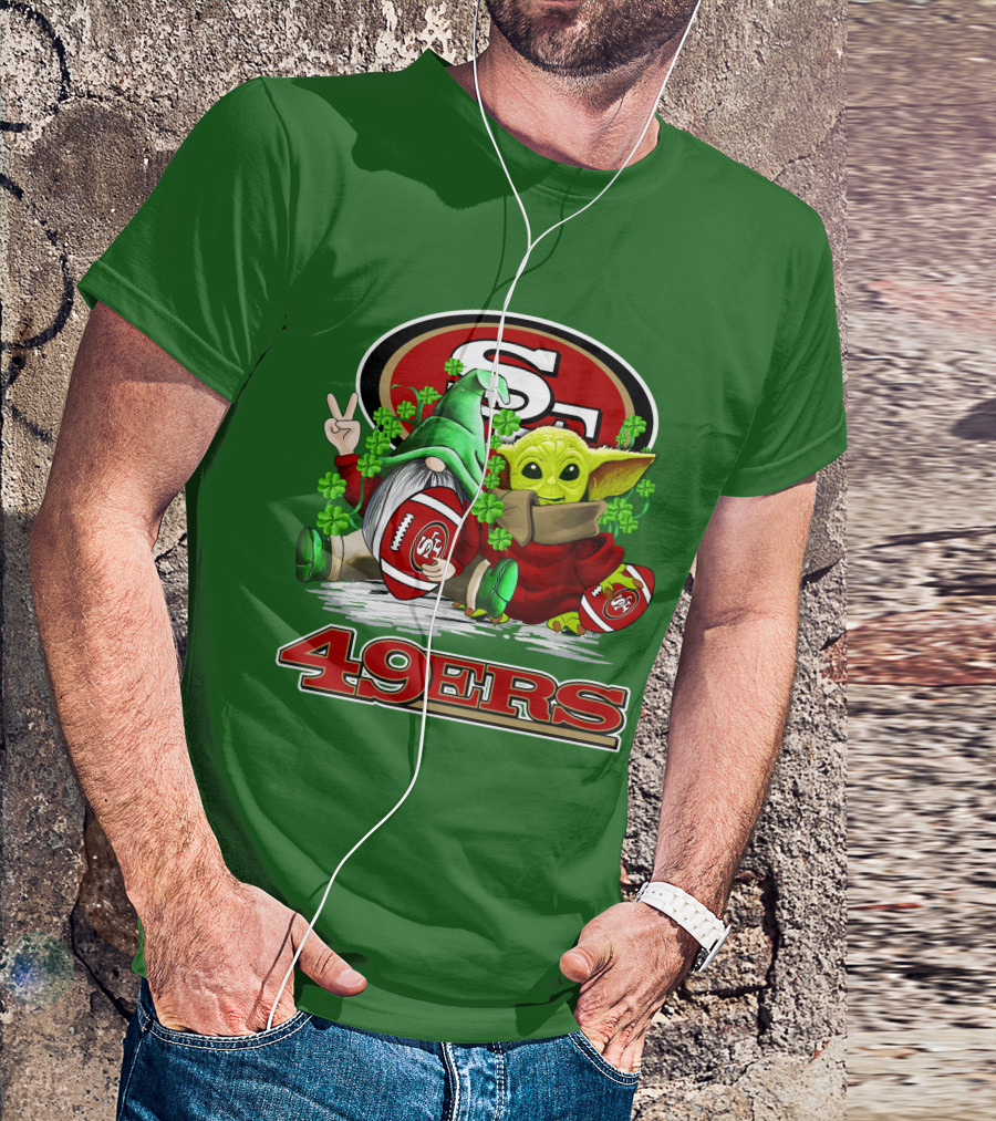 San Francisco 49ers Football St. Patrick's Day Gnome And Baby Yoda 49ers T-Shirt