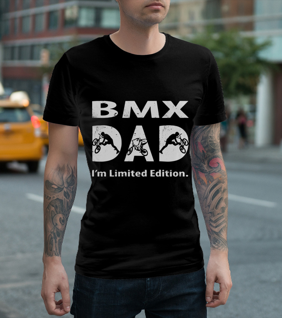 BMX Dad I'm Cycling Enthusiast Father's Unique Gift T-Shirt