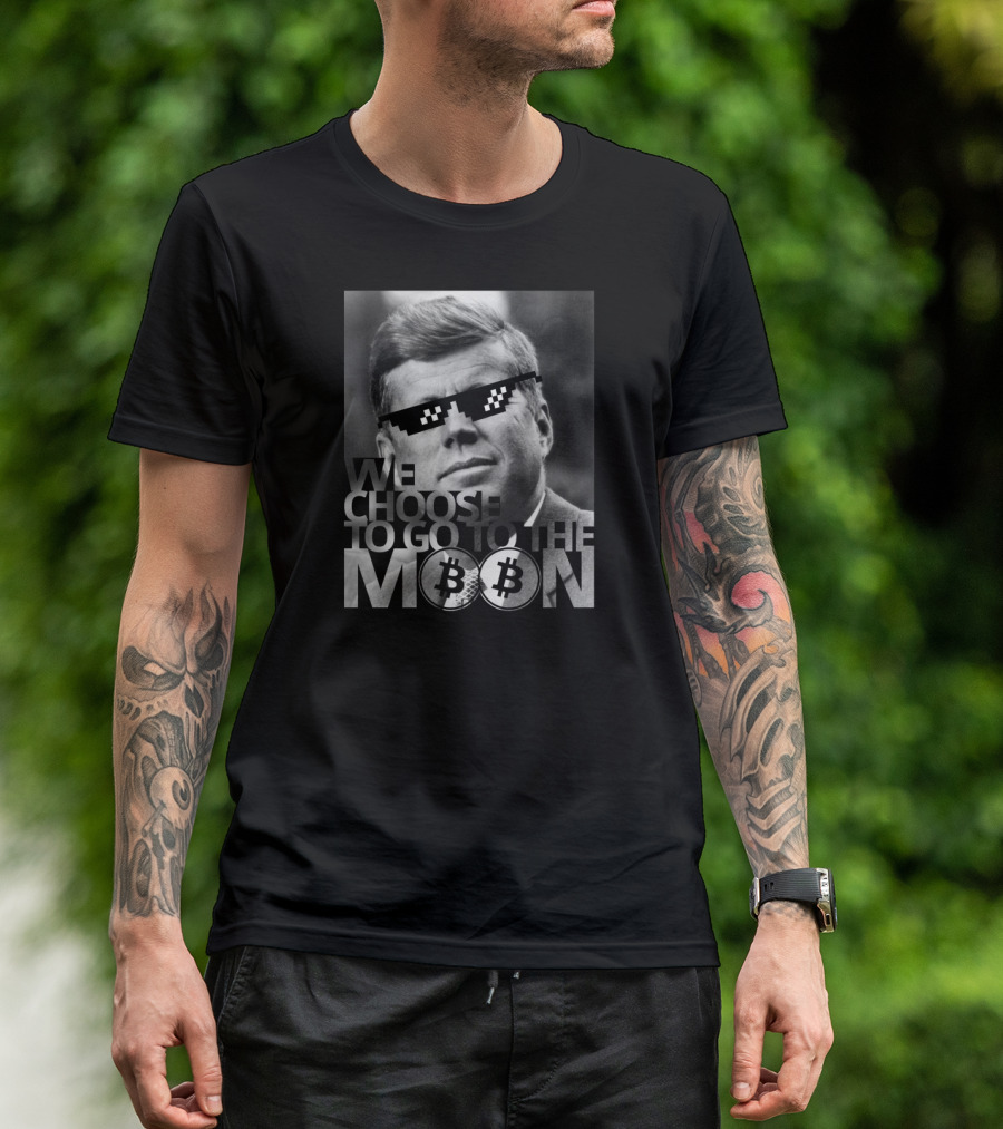 We Choose To Go To The Moon Kennedy Bitcoin Cool Shades T-Shirt