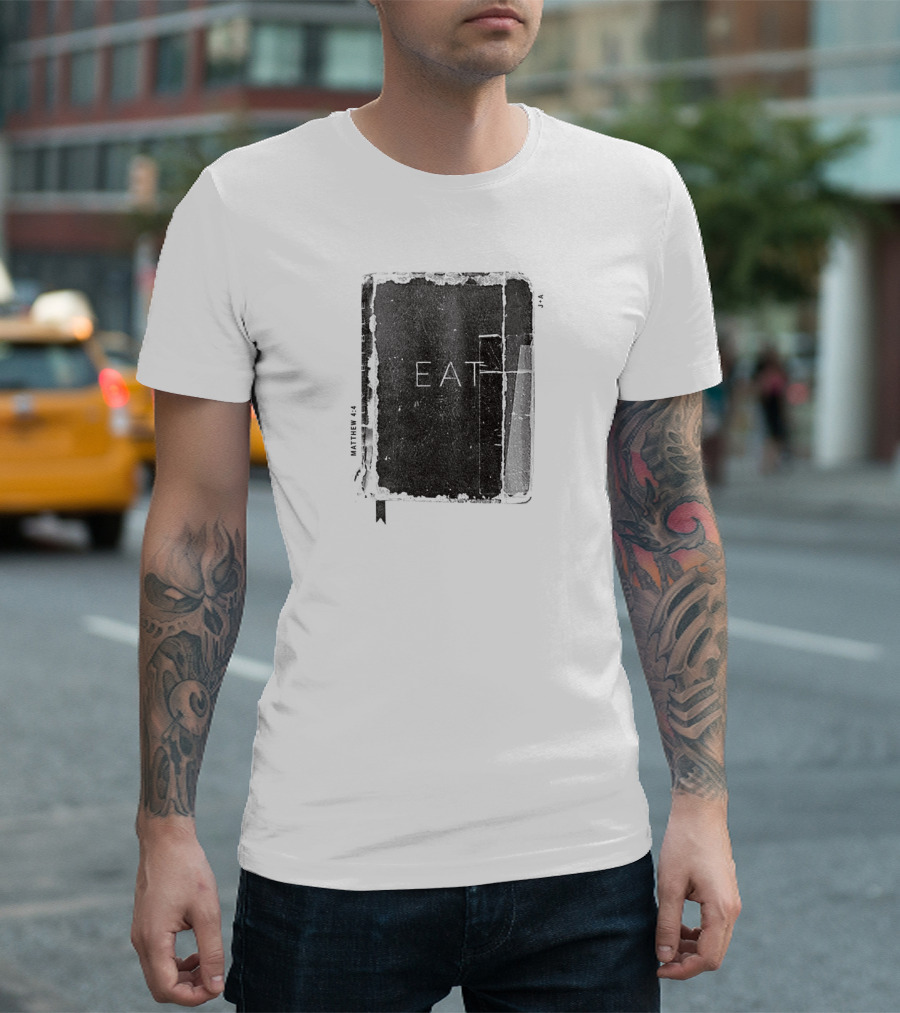 EATWords Matthew 4:4 Bible Reference with Vintage Aesthetic T-Shirt