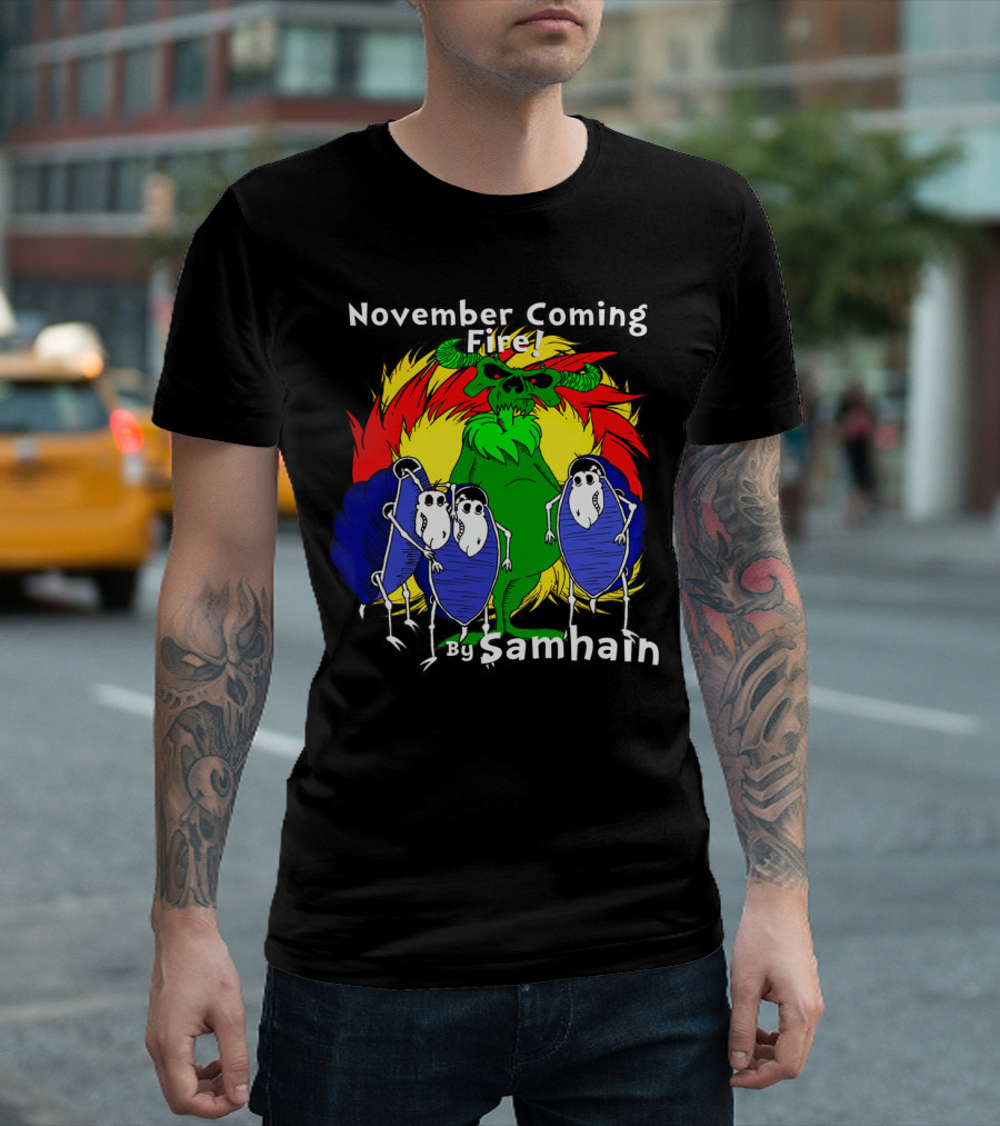 November Coming Fire by Samhain with Green Demon and Blue Shielded Characters on Fiery Background T-Shirt