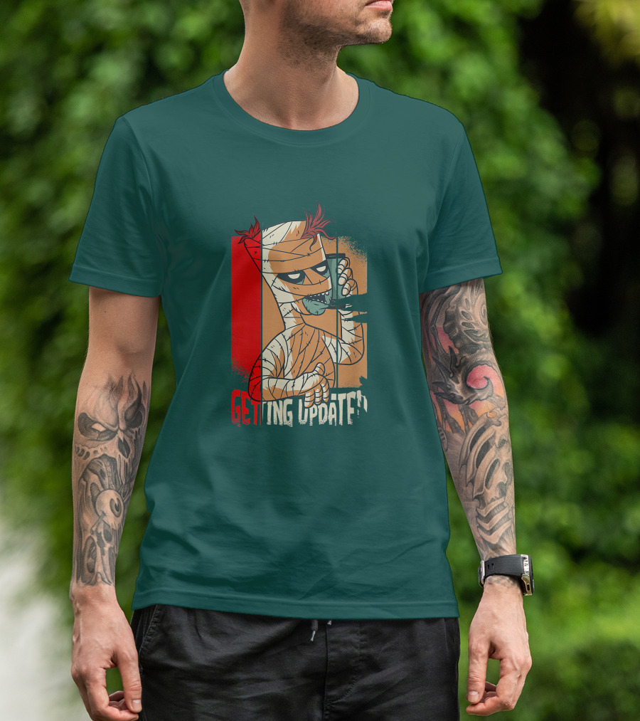 Halloween Scary Freaky Spooky Getting Updated T-Shirt