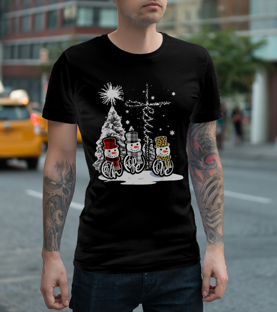 Jesus Faith Hope Love Snowman Funny Xmas for Christian T-Shirt