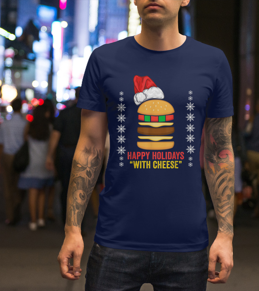 Happy Holidays With Cheese Christmas Cheeseburger Santa Hat Snowflakes T-Shirt