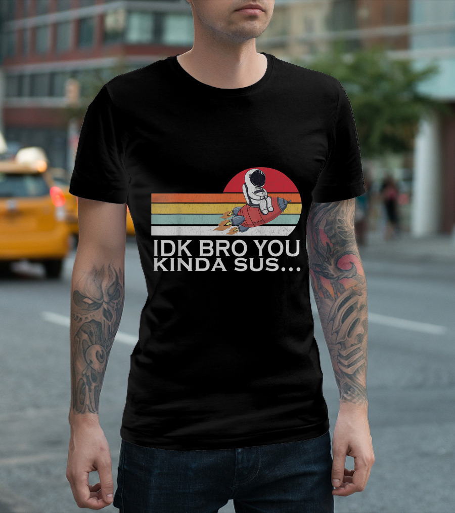 IDK Bro You Kinda Sus Among Space Game Meme Vintage Retro Rocket T-Shirt