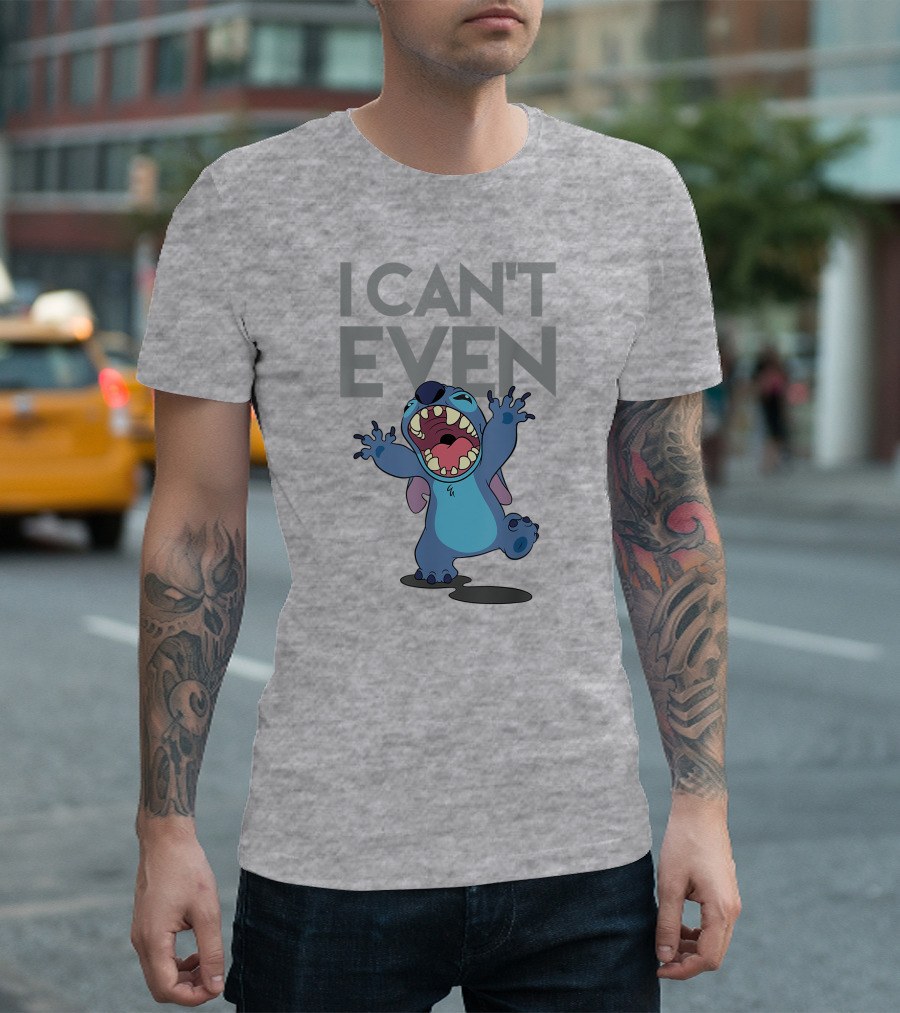 I Can't Even Lilo And Stitch T-Shirt