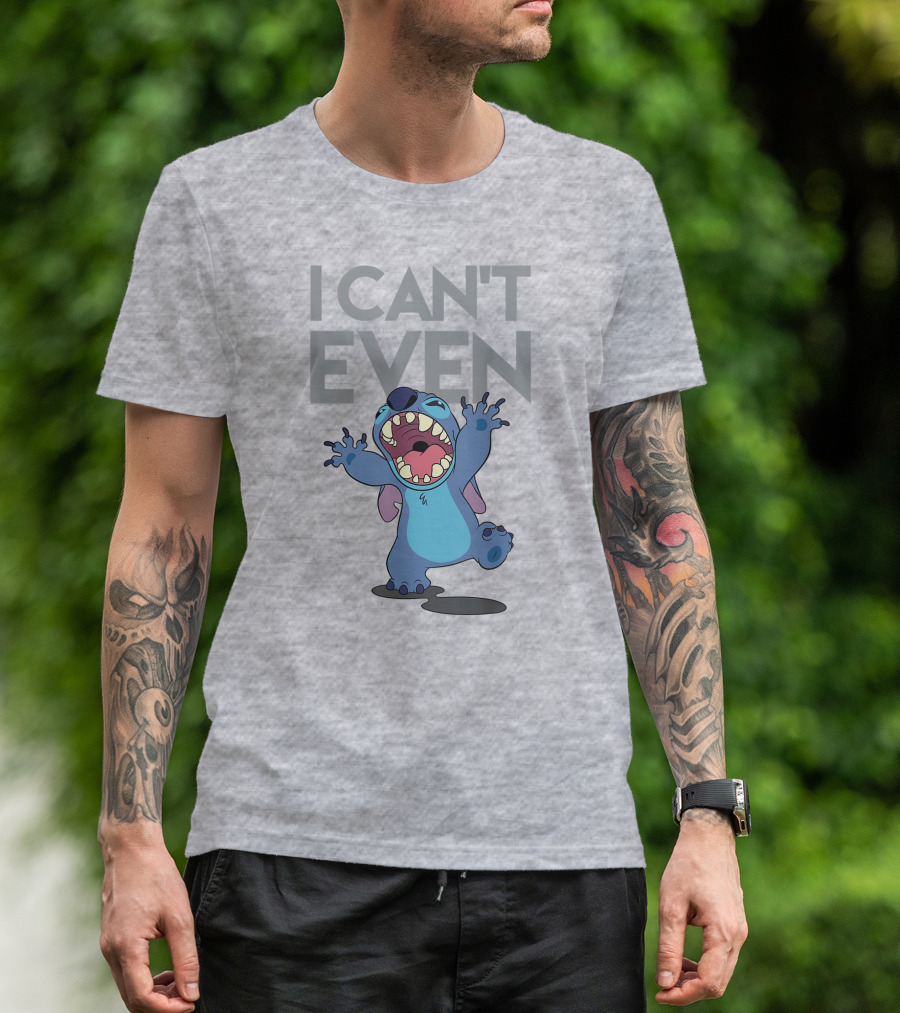 I Can't Even Lilo And Stitch T-Shirt