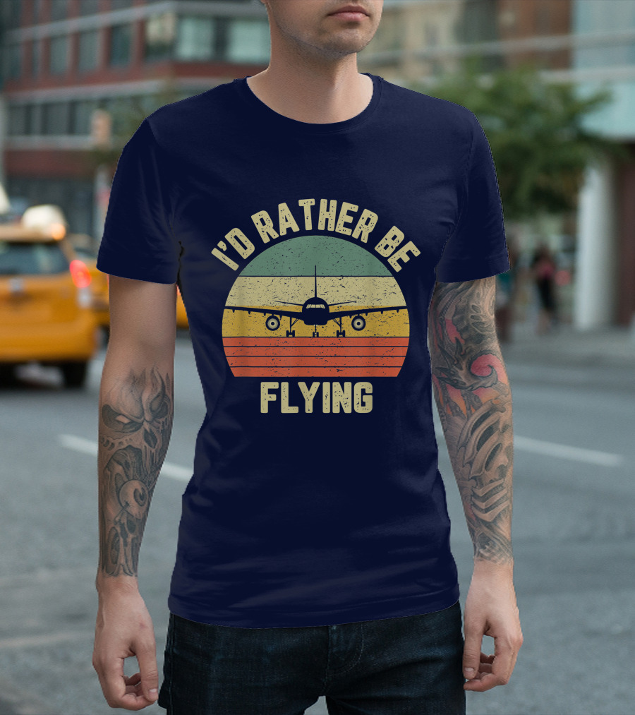 I'd Rather Be Flying Airplane Vintage Sunset Pilot Humor T-Shirt