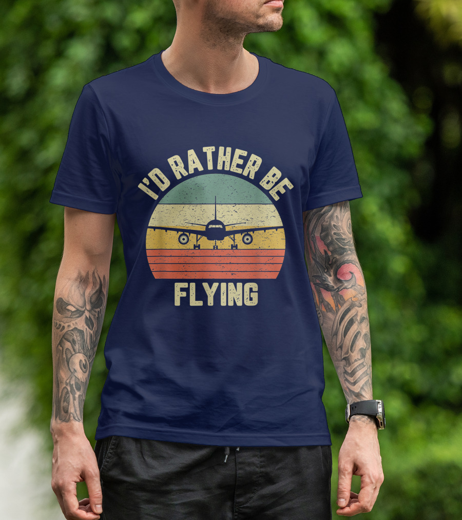 I'd Rather Be Flying Airplane Vintage Sunset Pilot Humor T-Shirt