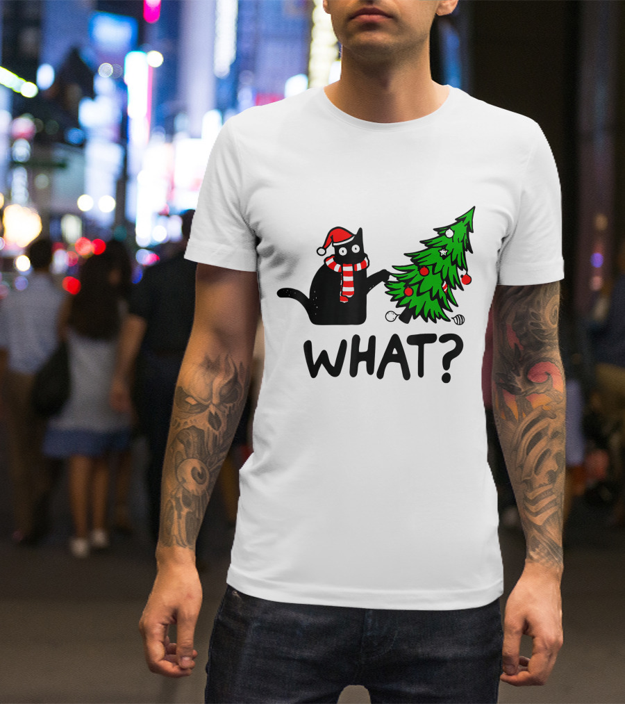 Funny Black Cat Santa Hat Pushing Over Christmas Tree What T-Shirt