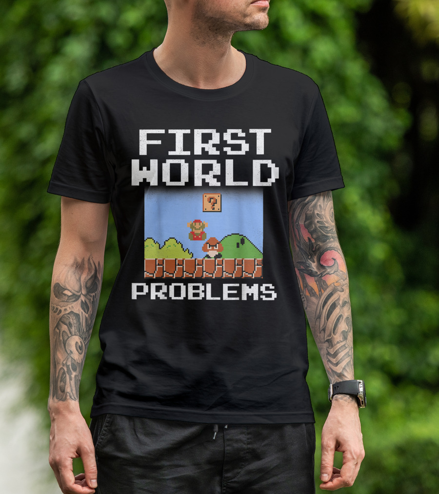 Super Mario Retro 8 Bit First World Problems T-Shirt